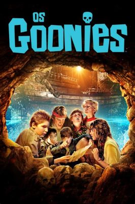 Os Goonies! Um Clássico de Aventura Familiar com Piratas e Mistérios!